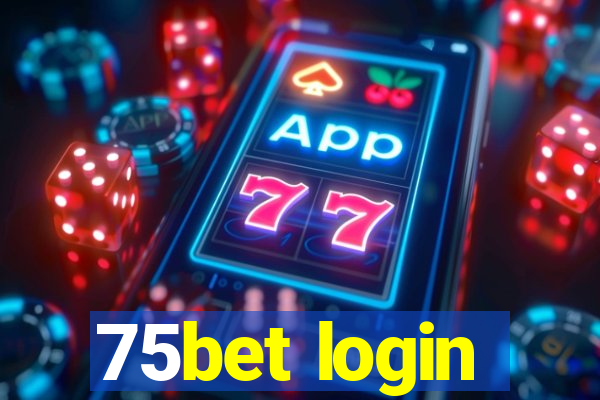 75bet login